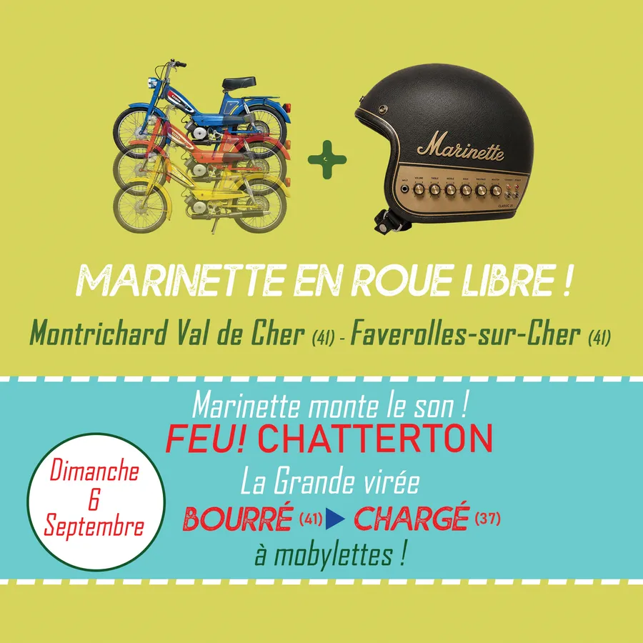 Balade mobs et concert de Feu! Chatterton  / Montrichard-Faverolles sur Cher (41)